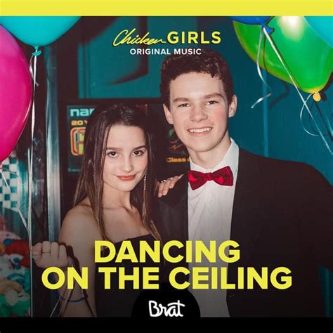 They'll have to survive boy drama, mean girls, and new interests that threaten to tear the girls apart. Annie LeBlanc - Dancing on the Ceiling Lyrics | Genius Lyrics