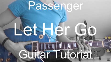 passenger let her go part 1 guitar tutorial lesson 23 youtube