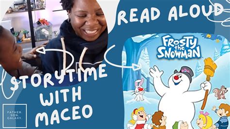 Storytime With Maceo Read Aloud Of Frosty The Snowman Youtube