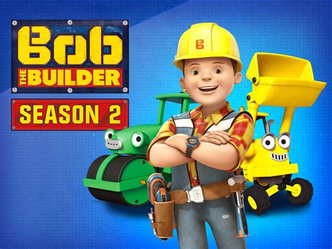 Watch Bob The Builder Season 2 Prime Video