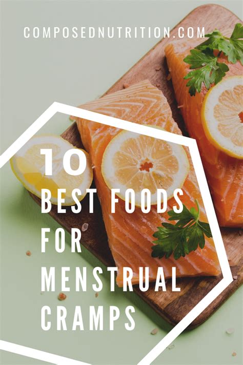 Dealing with painful period cramps when aunt flo comes to visit is never fun. 10 Best Foods for Menstrual Cramps — Composed Nutrition ...