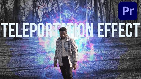 Teleportation Effect Premiere Pro Tutorial Youtube
