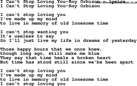 Love Song Lyrics Fori Cant Stop Loving You Roy Orbison