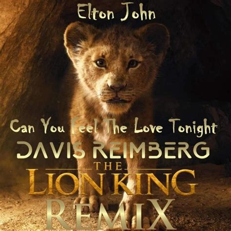 Stream Elton John Can You Feel The Love Tonight Davis Reimberg The