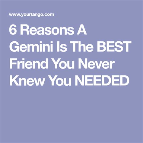 6 Reasons A Gemini Is The Best Friend You Never Knew You Needed