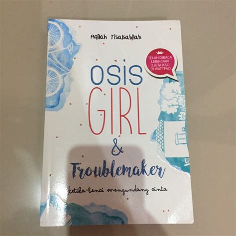 Jual Novel Osis Girl And Troublemaker Aqilah T Bekas Shopee Indonesia