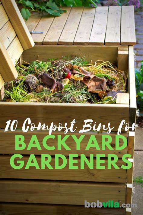 10 Compost Bins For Backyard Gardeners In 2020 Compost Best Compost