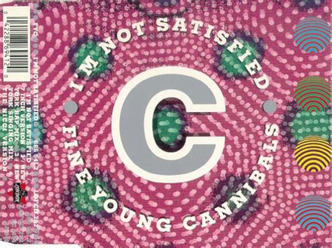 Fine Young Cannibals I M Not Satisfied - Fine Young Cannibals - I'm Not Satisfied (1990, CD) | Discogs