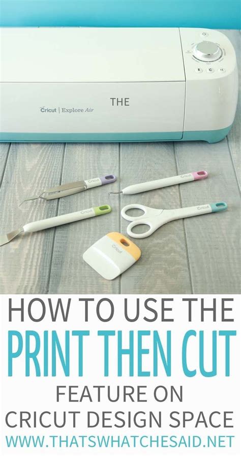 Extensive Guide On How To Use The Print Then Cut Feature Diy Cricut