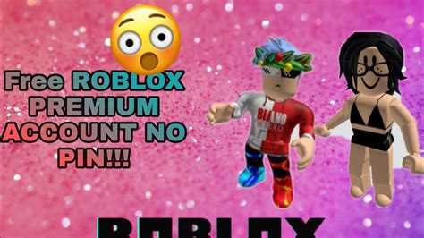 free roblox premium account with robux item no pin pass my xxx hot girl