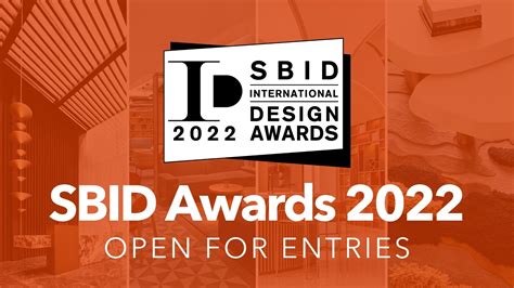 The Sbid International Design Awards Launches For 2022 Sbid