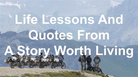 Discover 50 quotes tagged as worth living quotations: life lessons and quotes from A Story Worth Living - Joseph Lalonde