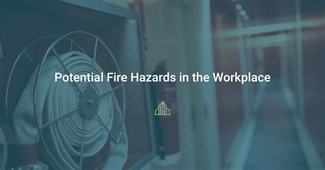 Potential Fire Hazards In The Workplace Ark Fire Protection