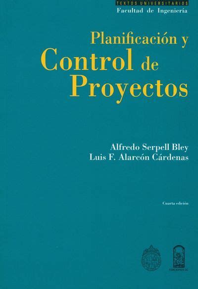 PLANIFICACIÓN Y CONTROL DE PROYECTOS | Administracion de proyectos ...