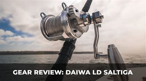 DAIWA Saltiga Lever Drag Review And More BDOutdoors