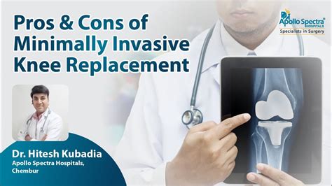 Minimally Invasive Total Knee Replacement Advantages And Disadvantages