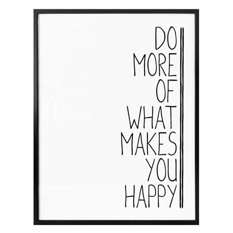 Poster Do More Of What Makes You Happy Wall Artnl