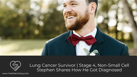 Lung Cancer Survivor Story Stephen Shares How He Got Diagnosed Pt13