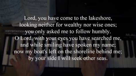 Hymn 344 Lord You Have Come To The Lakeshore Youtube