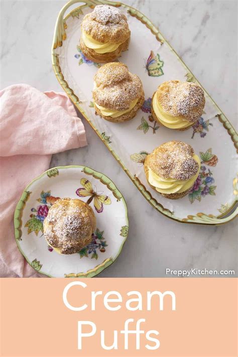 Cream Puffs Preppy Kitchen Dessert Recipes Easy Fall Baking