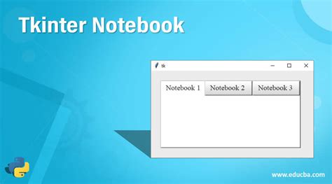 Tkinter Notebook Working Of Tkinter Notebook With Example