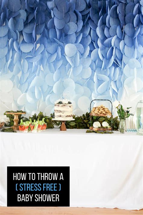 Ideally by someone who is not a family member. How to Throw a Stress Free Baby Shower - HAWTHORNE AND MAIN