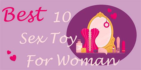 Best 10 Sex Toys For Women Sohimi