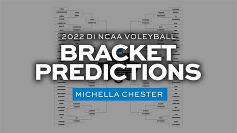 Ncaa Womens Volleyball Michella Chesters 2022 Volleyball Bracket