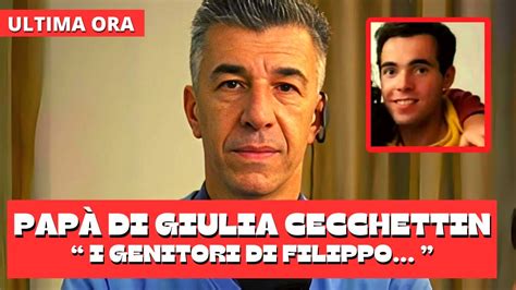 Giulia Cecchettin Il PapÀ Ha Detto Che Genitori Di Filippo Turetta