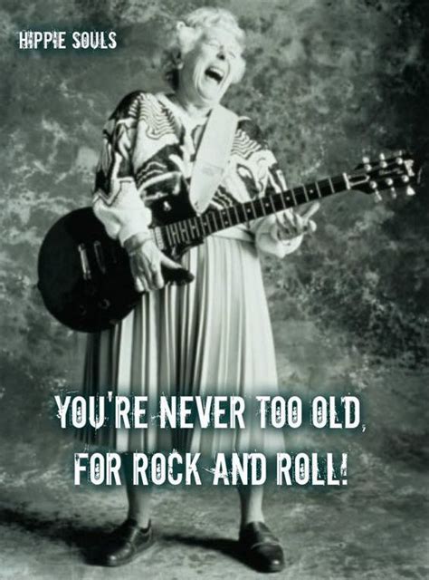 Pin By Elaine Stroder On Sayings And Pics I Luv Rock And Roll Music