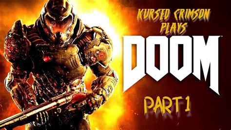 Doom 2016 Walkthrough Part 1 Youtube