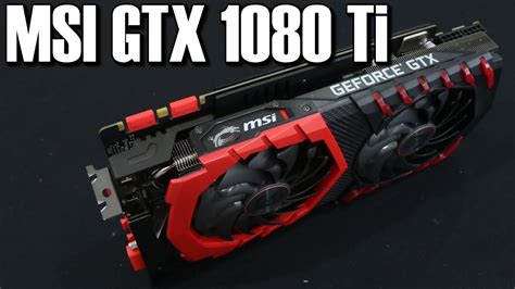 The geforce ® gtx 1080 ti is the world's fastest gaming gpu. MSI GTX 1080 Ti Gaming X Review - YouTube
