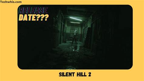 Silent Hill 2 Remake Release Date Leaked Coming This Year