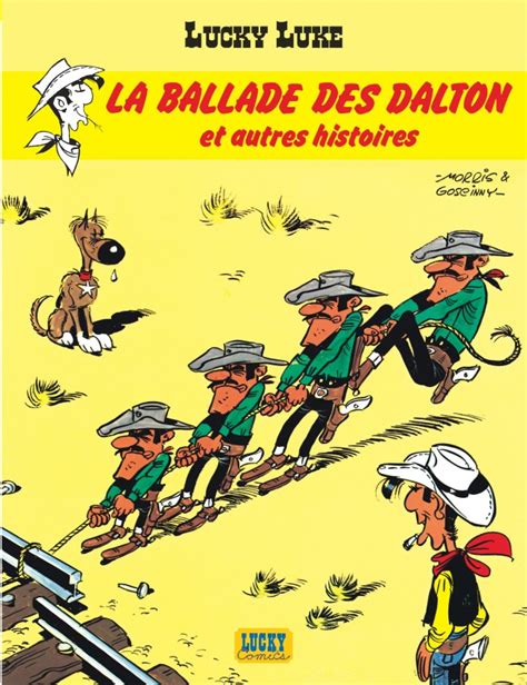 Bandes Dessinées Lucky Luke Tome 17 La Ballade Des Dalton Et Autres Histoires Dargaud