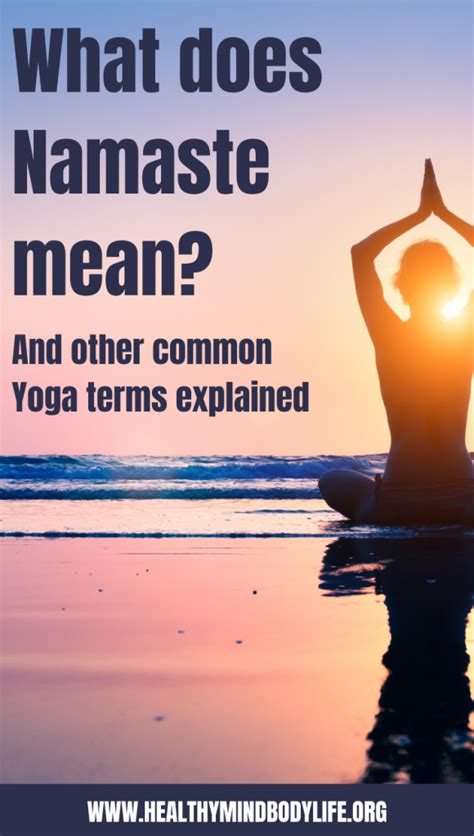 What Does Namaste Mean And Other Common Yoga Terms Explained