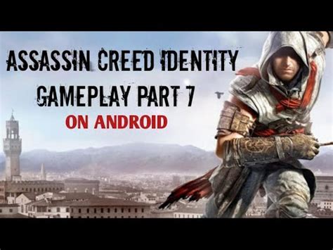 Assassin Creed Identity Android Gameplay Part Youtube