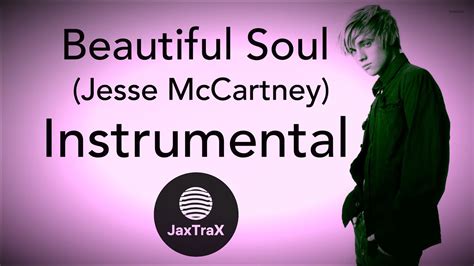 Beautiful Soul Jesse Mccartney Acoustic Instrumental Wlyrics