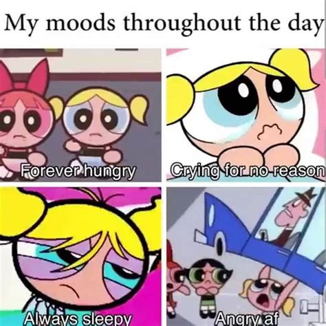 So It Turns Out Im Actually Bubbles From The Power Puff Girls Funny Memes About Girls Power