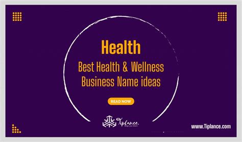 101 Best Health And Wellness Business Name Ideas Tiplance