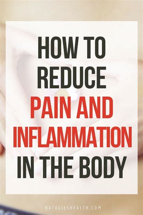 How To Reduce Inflammation In The Body Natalies Health Reduce