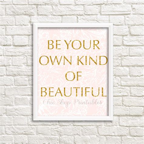 Be Your Own Kind Of Beautiful Inspirational Print Instant Etsy Be