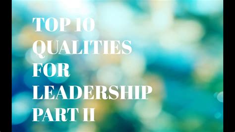 Top 10 Qualities For Leadership Pt 2 Youtube