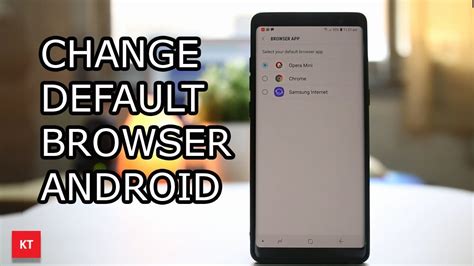 How To Change The Default Browser On Android Youtube