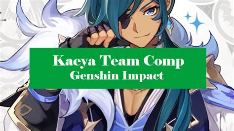 Best Kaeya Team Comp Genshin Impact Zathong