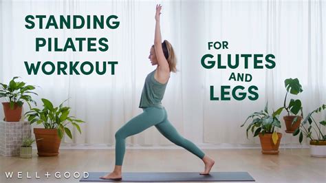 Standing Pilates Workout For Glutes And Legs Good Moves Wellgood