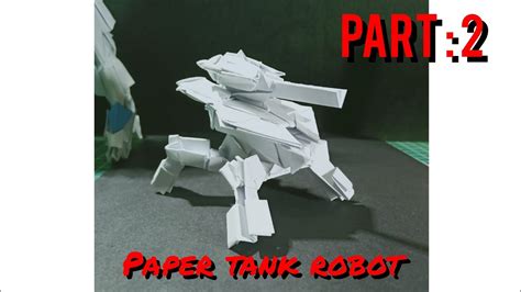 Origamikirigami Paper Tank Robot Origami Pieces Youtube