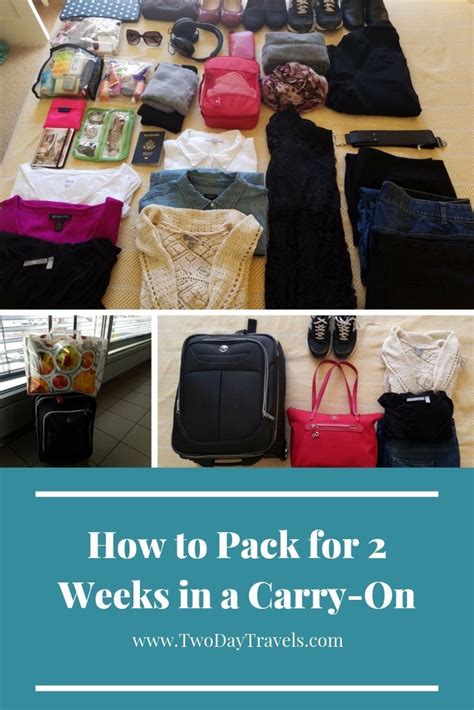 How To Pack For 2 Weeks In A Carry On Two Day Travels Packing Tips