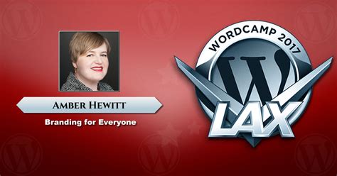 Introducing Wclax Speaker Amber Hewitt Wordcamp Los Angeles 2017