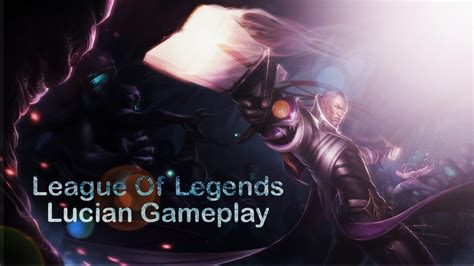 League Of Legends Bronze Lucian Gameplay 1080p60fps Youtube