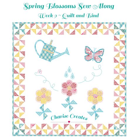 Charise Creates Spring Blossoms Sew Along